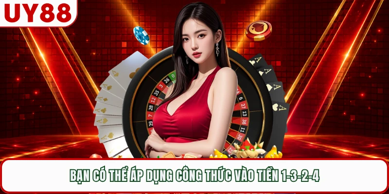 Bạn có thể áp dụng công thức vào tiền 1-3-2-4